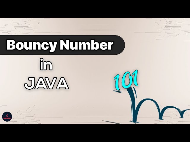 Bouncy Number in Java | BlueJCode