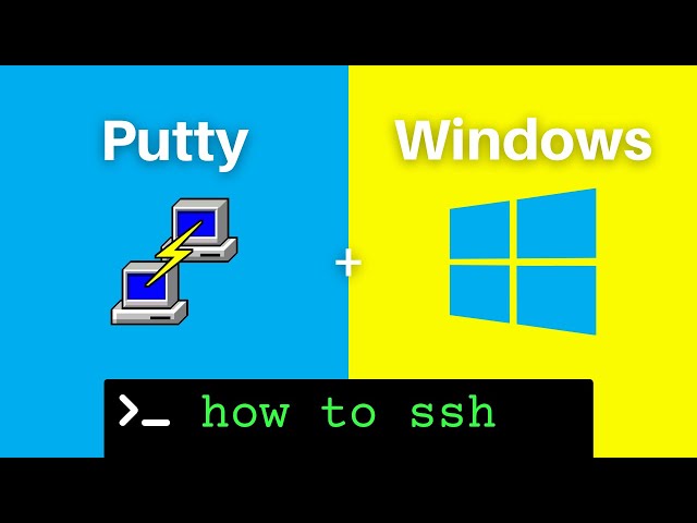 How to Use Putty to SSH on Windows