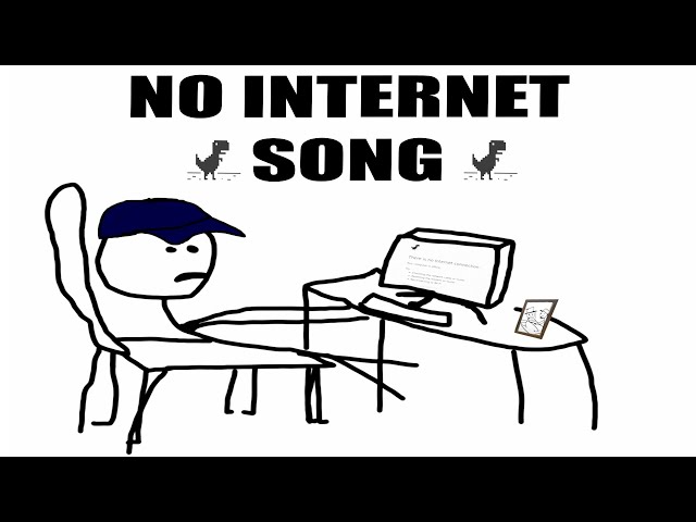 No Internet song