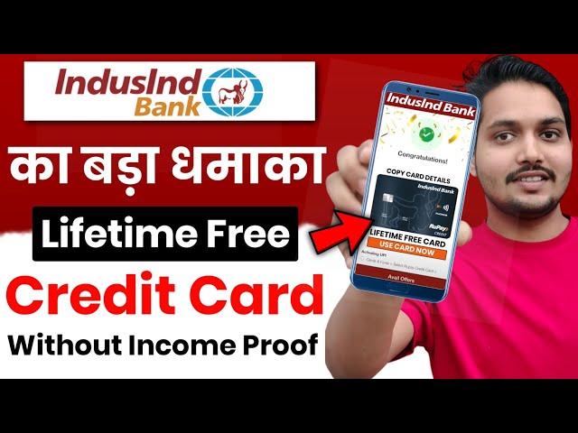Indusind Bank Credit Card 2024 - Lifetime Free | Indusind Bank Credit Card Apply Online
