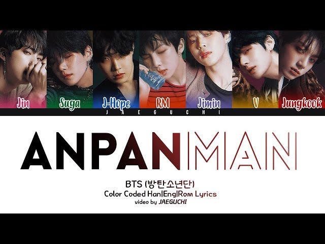BTS (방탄소년단) - ANPANMAN (Color Coded Lyrics)