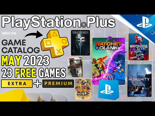 AMAZING NEW PS PLUS MAY UPDATE! 23 FREE PS+ Extra/Premium Games REVEALED (PlayStation Plus May 2023)