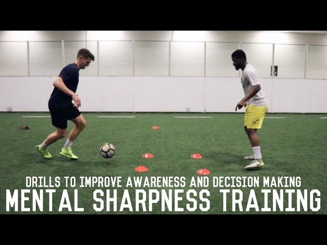 Awareness and Decision Making Training | Drills To Improve Mental Sharpness