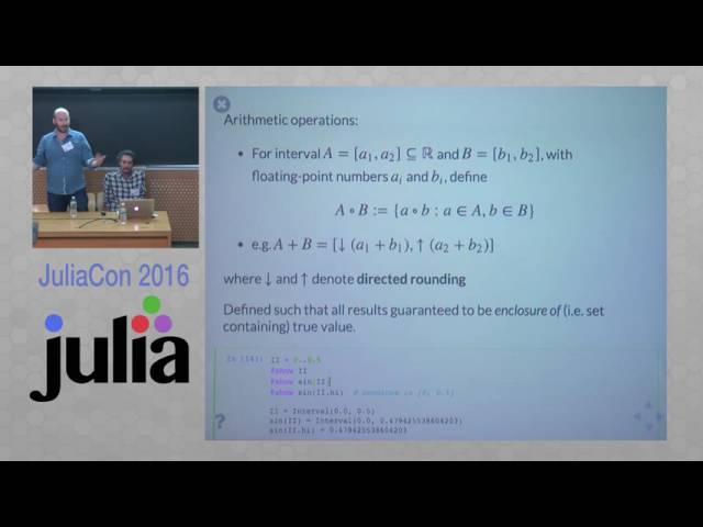 Precise and rigorous calculations for dynamical systems | Sanders & Benet | JuliaCon 2016