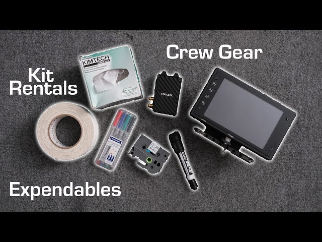 Kit Rental, Crew Gear and Expendables. How does it work?