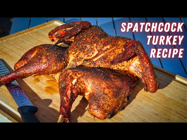 PERFECT Spatchcock Turkey on a Pellet Grill