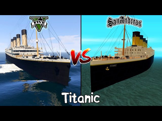 GTA 5 TITANIC VS GTA SAN ANDREAS TITANIC - WHICH IS BEST?