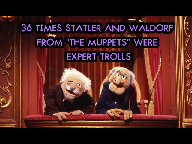 36 Times Statler And Waldorf From "The Muppets" Were Expert Trolls