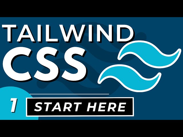 Tailwind CSS Introduction, Basics & Guided Tutorial