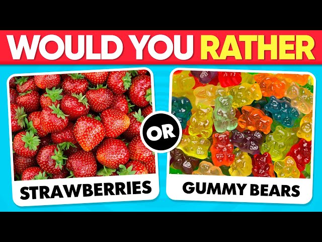 Would You Rather...? JUNK FOOD vs HEALTHY FOOD 🍟🥗