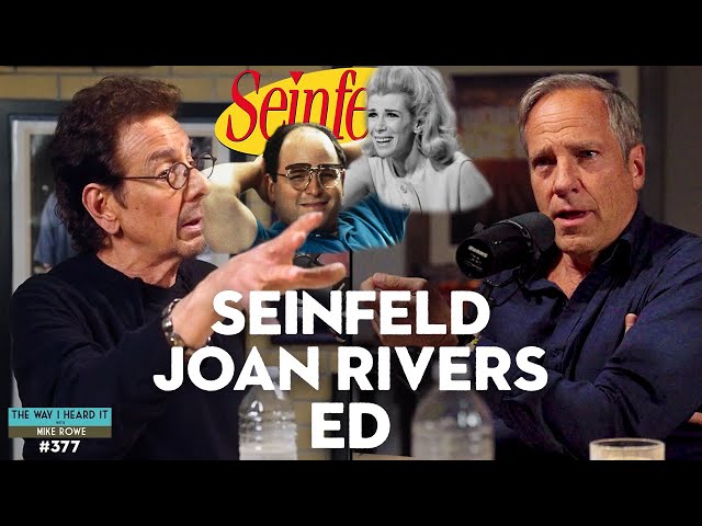 Mike Rowe and Peter Tilden: Seinfeld, Jason Alexander, Joan Rivers, and ED | The Way I Hear It
