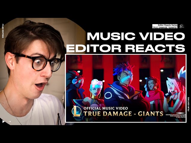 Video Editor Reacts to True Damage - GIANTS (ft. Becky G, Keke Palmer, SOYEON, DUCKWRTH, Thutmose)