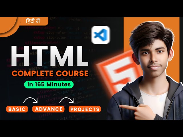 Complete HTML in 165 Minutes 🔥🔥