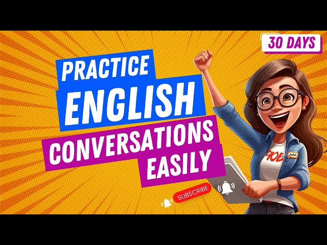 Master English Speaking In Just 30 Days With Daily Conversation Practice!