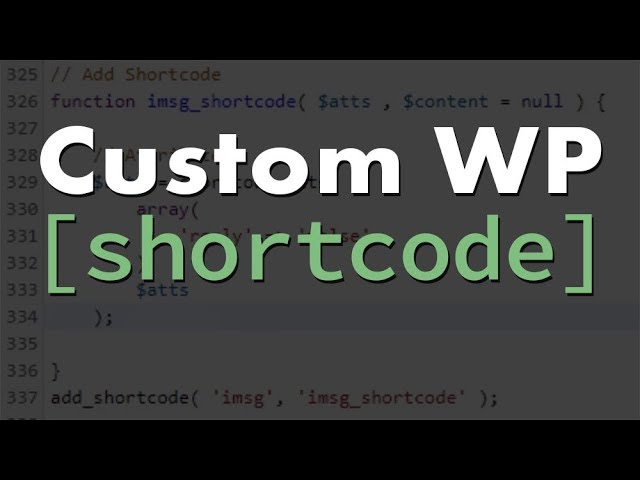 WordPress Shortcode Tutorial: How to Create Custom WP Shortcode with PHP/HTML/CSS