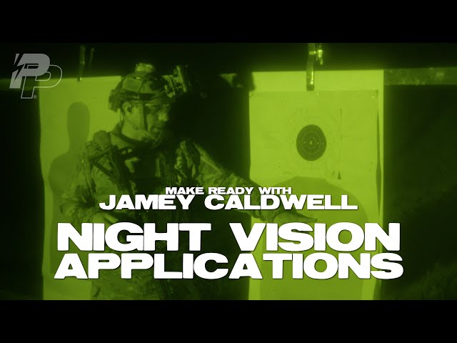 Panteao Make Ready with Jamey Caldwell: Night Vision Applications [trailer]