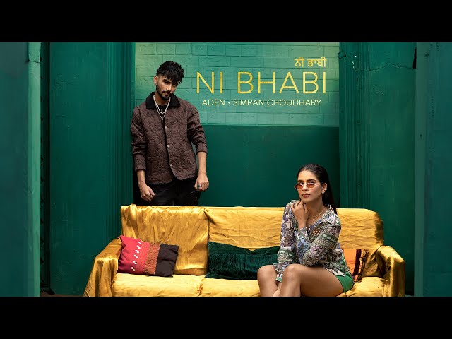 NI BHABI - SIMRAN CHOUDHARY X ADEN | RAJA | TEJI SANDHU (Official Music Video)