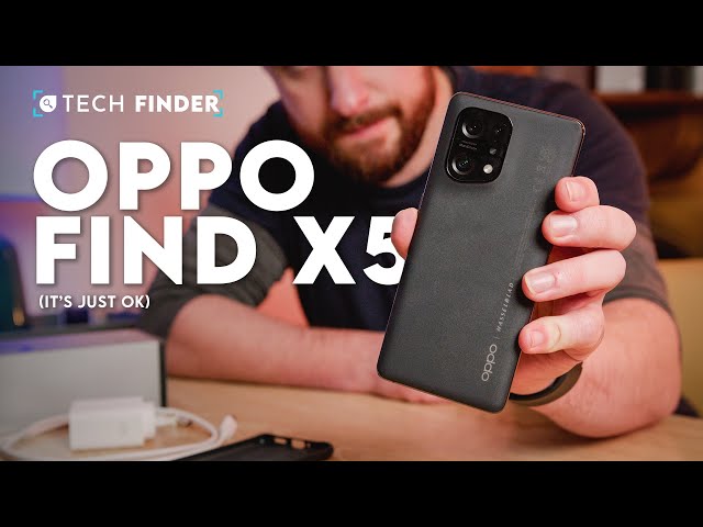 There are 3 reasons to get the Oppo Find X5 (and that's it)