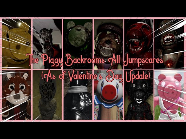 The Piggy Backrooms: ALL JUMPSCARES (As of Valentine's Day Update)