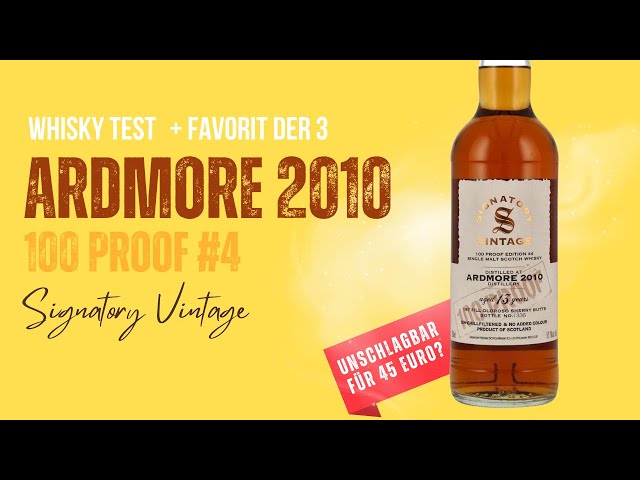 Ardmore 2010 100 Proof Edition #4 Signatory Vintage - Rauchiger Schnapper?! - Whisky Test