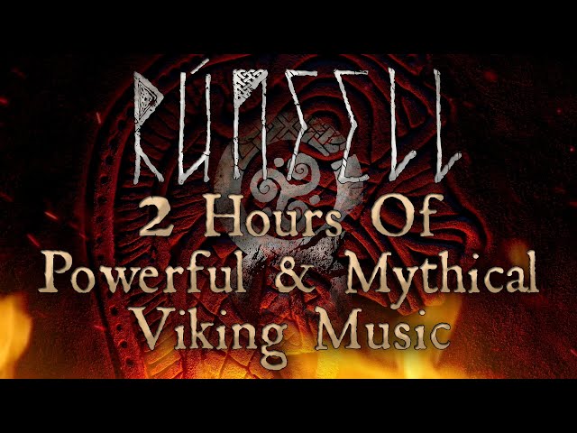 2 Hours Of Powerful & Mythical Viking Music | Rúnfell