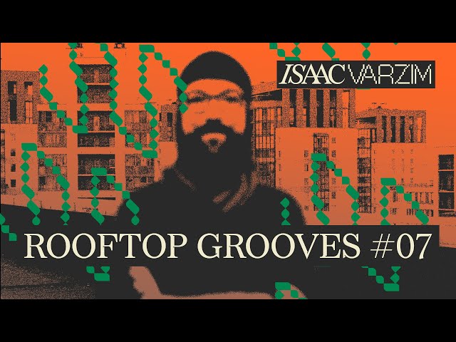 ROOFTOP GROOVES MIX #07 - A House, Disco, Jazz, Soul & Brazil SET