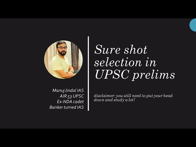 What should be my strategy for sure shot selection in UPSC prelims Manuj JindalIAS#aspiranttoofficer