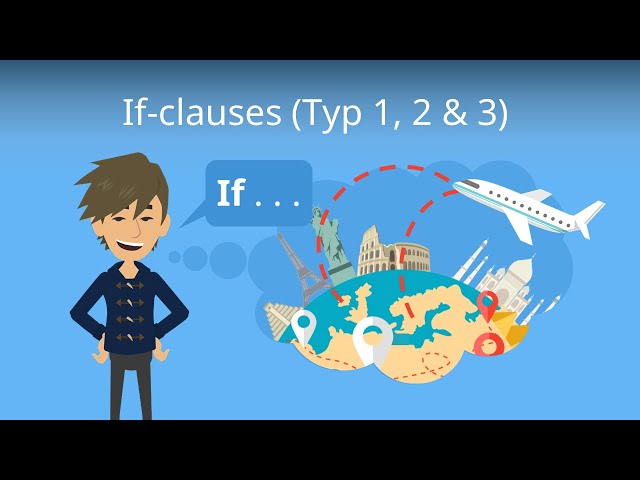 if clauses einfach erklärt! (Typ 1, 2 und 3)