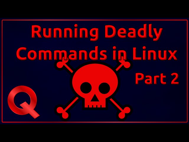 Trying out Deadly Linux Commands part 2
