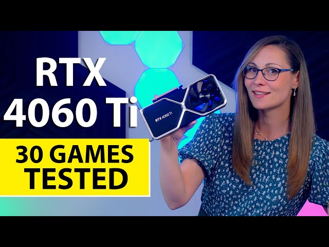 30 Games, 1080p & 1440p Tested - Nvidia GeForce RTX 4060 Ti Review