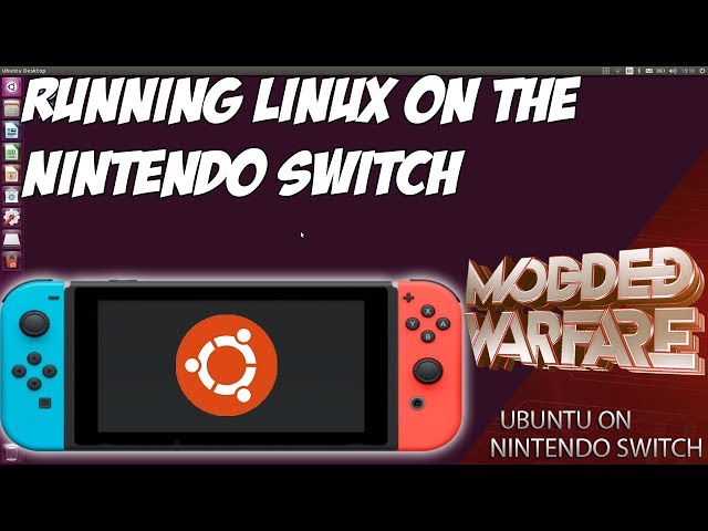 Switch Tutorials #8 Installing Ubuntu on the Nintendo Switch
