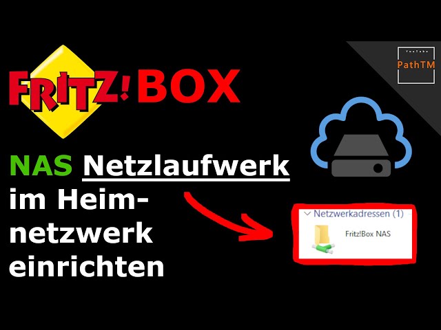 FritzBox NAS Laufwerk einbinden [Windows 10] | PathTM