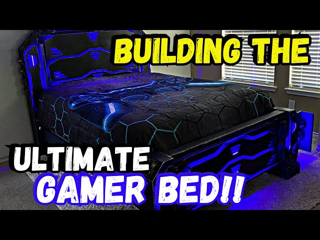 Building the ULTIMATE GAMER BED!!!