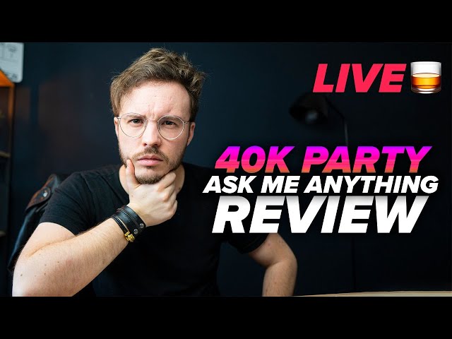 40K Party, Profile Review - AMA🎉 (Spontaneous Edition)