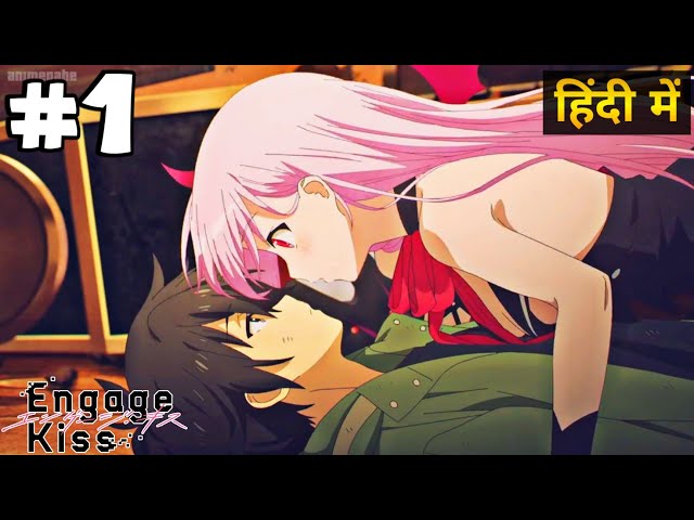 Engage Kiss Episode 1 Explained In Hindi | Anime In Hindi | Anime Nex