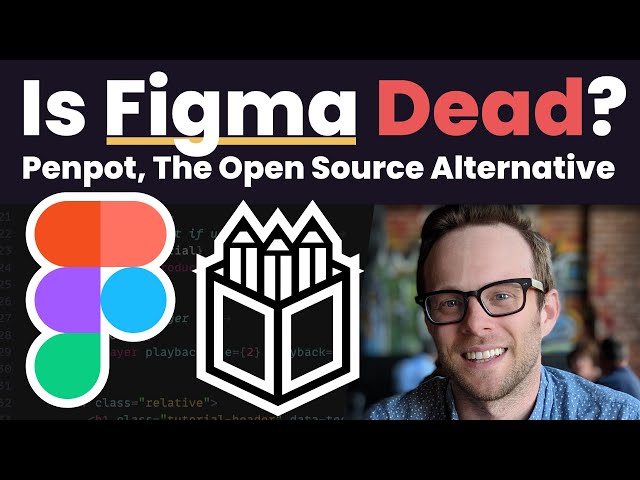 Is Figma Dead? - Penpot, the Open Source Figma Alternative