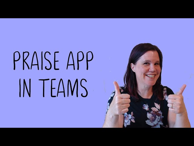 How to use the Praise app in Microsoft Teams