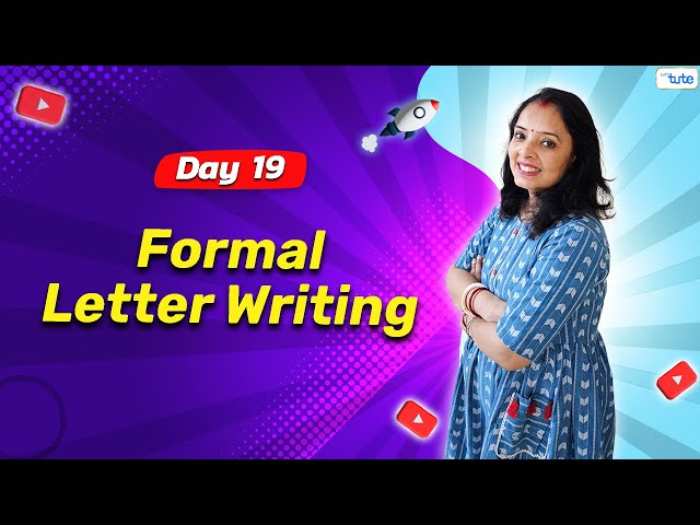 Formal Letter Writing | Day 19 | English Grammar Course Series | 2024