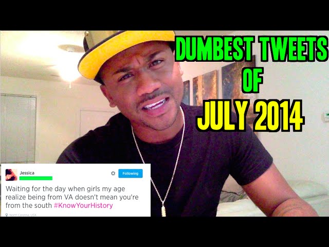 Dumbest Tweets of July 2014