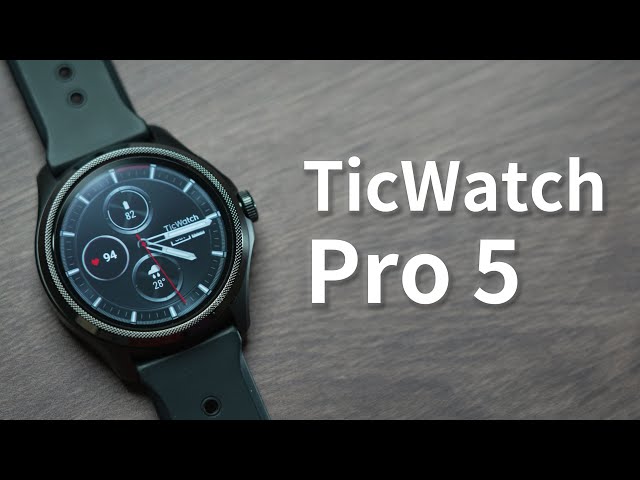 TicWatch Pro 5 使用心得 - 超值版的Galaxy Watch5 Pro？