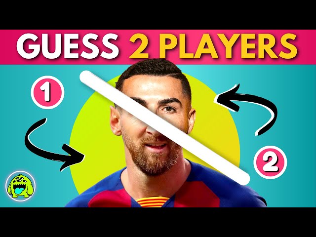 Guess The 2 Football Players ⚽️👥 Football Quiz