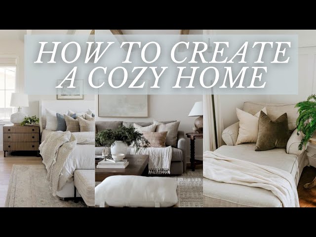 How to Create a Cozy Home | Interior Design