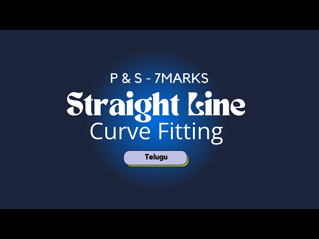 Straight line  || Curve Fitting || JNTU || #jntu || Probability and statistics ||