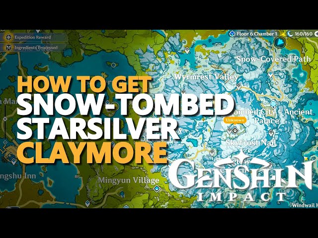 How to get Snow-Tombed Starsilver Claymore Genshin Impact Glacial Steel