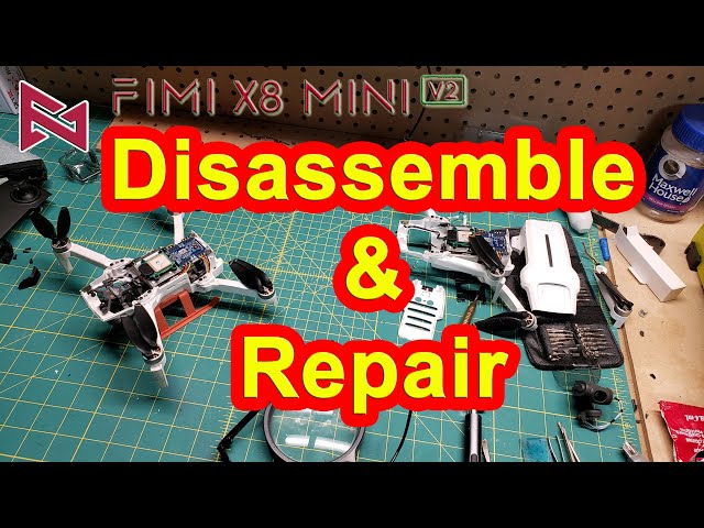 Fimi X8 Mini Disassemble & Repair - Replace Arm, Replace Gimbal, step by step.