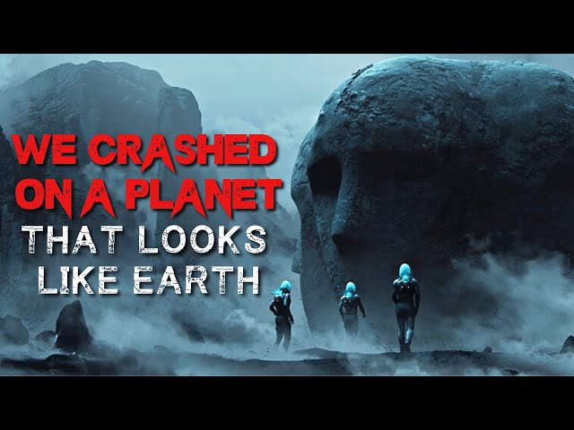 Space Horror Story "We Crashed On A Planet That Looks Like Earth" | SCI-FI Creepypasta 2023