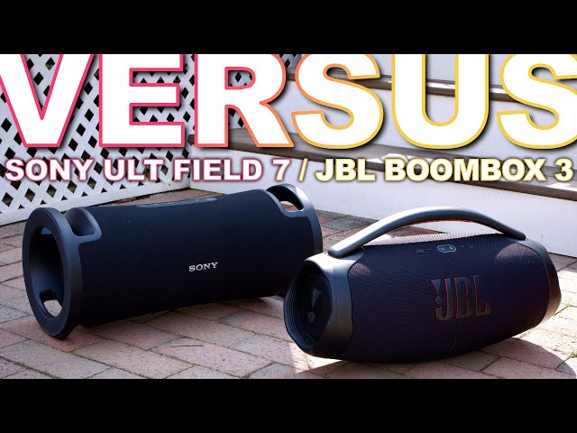 Sony ULT Field 7 Vs JBL Boombox 3