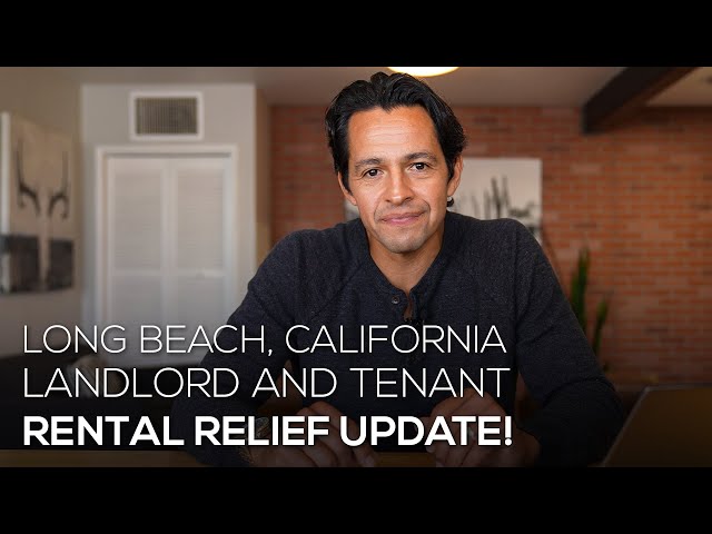 COVID-19 Rental Assistance for Long Beach Tenants and Landlords UPDATE!