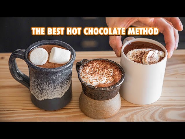 How to Make The Best Hot Chocolate Of All Time (4 ways)