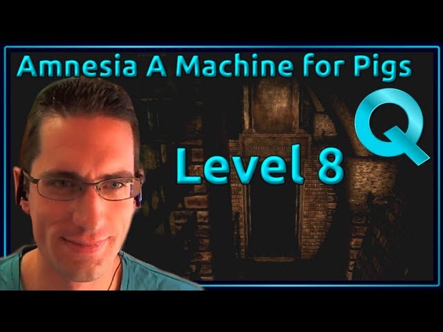 Amnesia A Machine For Pigs Walkthrough - Level 8